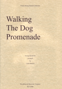 Gershwin Walking The Dog Promenade Quartet Score Sheet Music Songbook