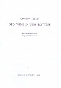 Jacob Old Wine In New Bottles Woodwind Ens Parts Sheet Music Songbook
