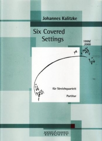 Kalitzke Six Covered Settings String Quartet Score Sheet Music Songbook