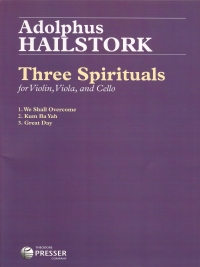 Hailstork Three Spirituals Violin Viola Cello Sheet Music Songbook