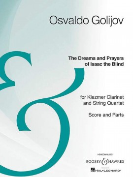 Golijov Dreams & Prayers Of Isaac The Blind Sc/pts Sheet Music Songbook