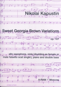 Kapustin Sweet Georgia Brown Variations Op107 Sheet Music Songbook