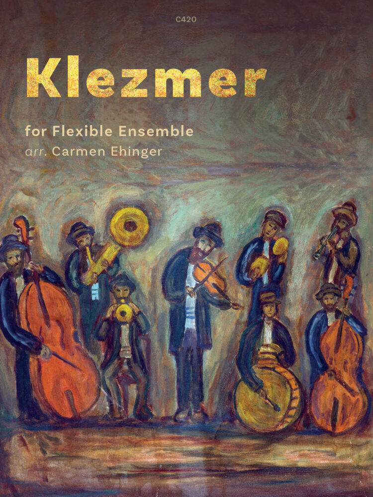 Klezmer For Flexible Ensemble  Carmen Ehinger Sheet Music Songbook