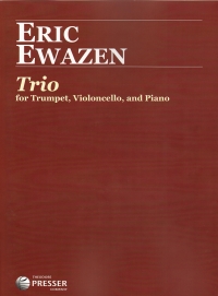 Ewazen Trio Trumpet Cello & Piano Sheet Music Songbook
