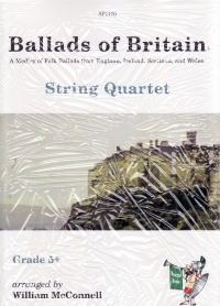 Ballads Of Britain Mcconnell String Quartet Sheet Music Songbook