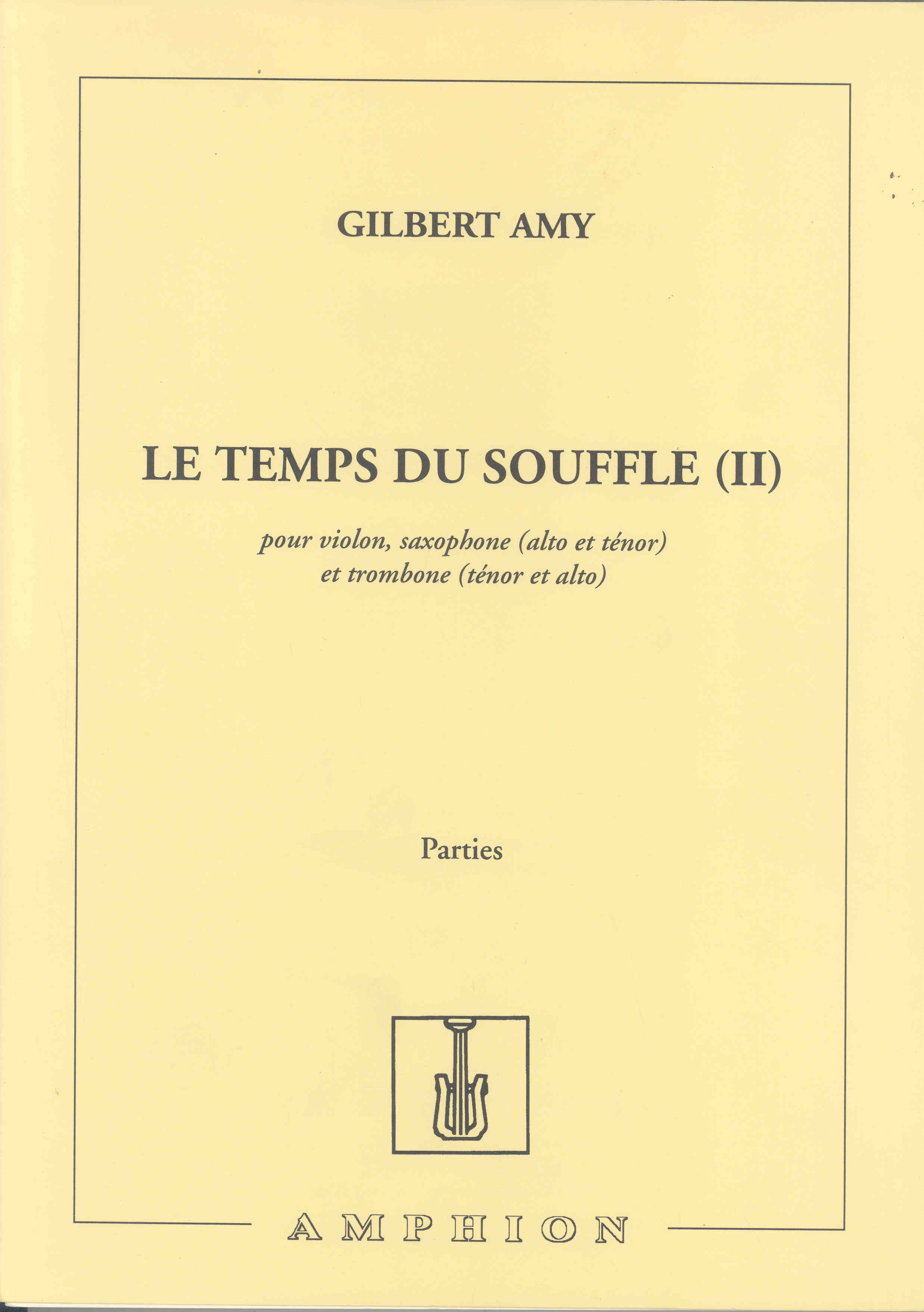 Amy Le Temps Du Souffle Ii Vln/sax/tb Ensemble Pts Sheet Music Songbook