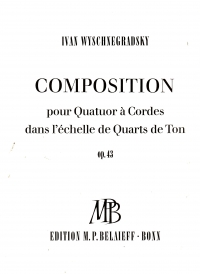 Wyschnegradsky Composition Op43 String 4tet Score Sheet Music Songbook