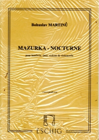 Martinu Mazurka Nocturne H325 Ob, 2 Vlns & Vcl Sheet Music Songbook