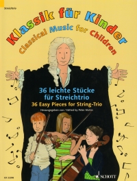 Classical Music For Children Mohrs String Trio Sheet Music Songbook