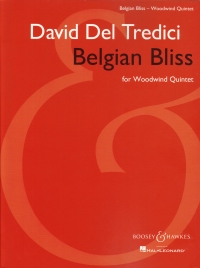 Del Tredici Belgian Bliss Woodwind Quintet Sheet Music Songbook