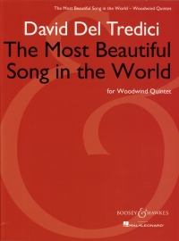 Del Tredici The Most Beautiful Song In The World Sheet Music Songbook