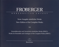 Froberger New Edition Of The Complete Works Vii Sheet Music Songbook