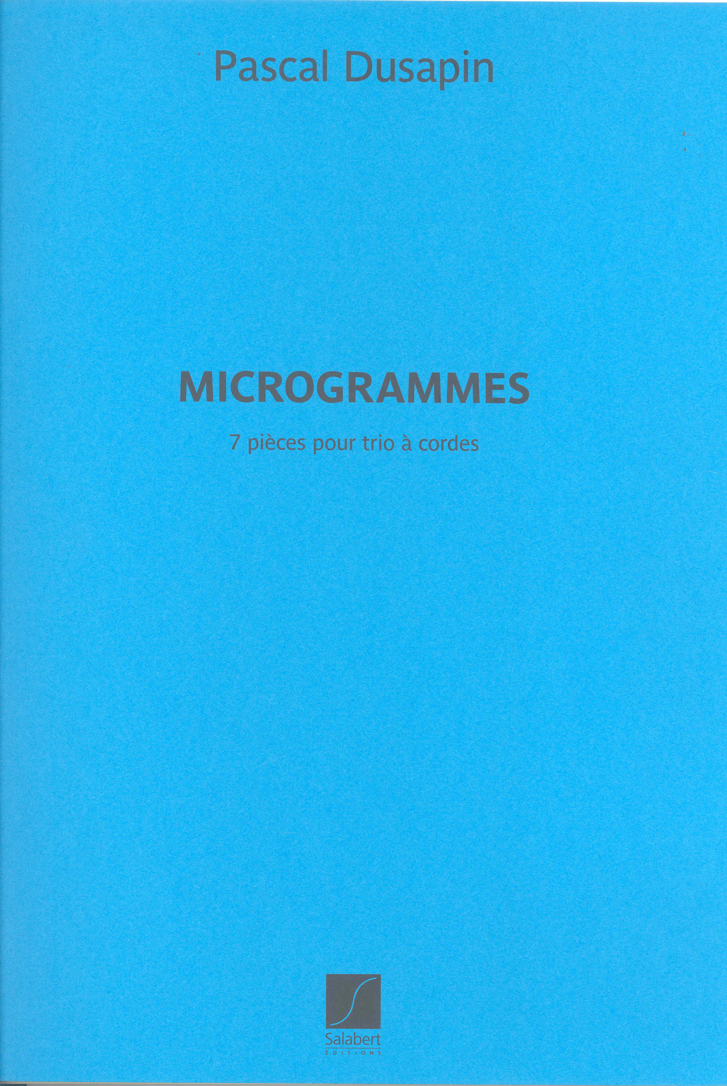Dusapin Microgrammes String Trio Sheet Music Songbook