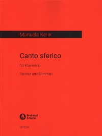 Kerer Canto Sferico Piano Trio Sheet Music Songbook