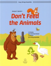 Dont Feed The Animals Speckert String Ensemble Sheet Music Songbook