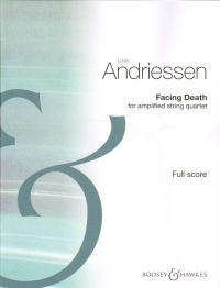 Andriessen Facing Death String Quartet Full Score Sheet Music Songbook