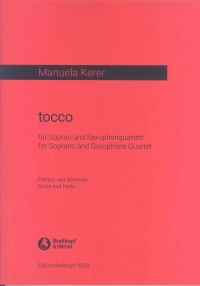 Kerer Tocco Soprano & Saxophone Quartet Sc/pts Sheet Music Songbook