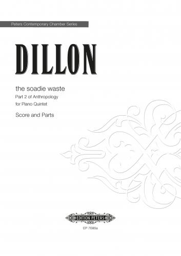 Dillon The Soadie Waste Piano Quintet Sc & Parts Sheet Music Songbook