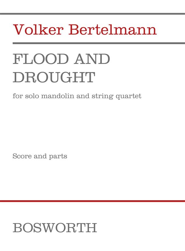 Bertelmann Flood And Drought Mandolin & Str 4tet Sheet Music Songbook