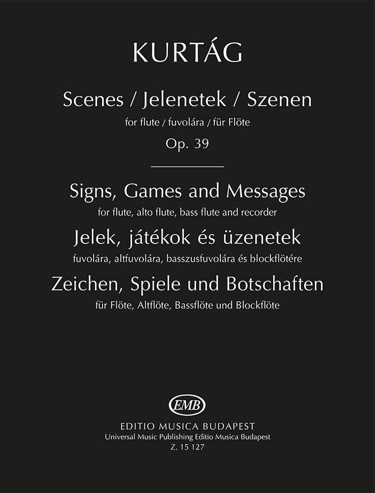 Kurtag Scenes Op39 Signs, Games, Messages Sheet Music Songbook