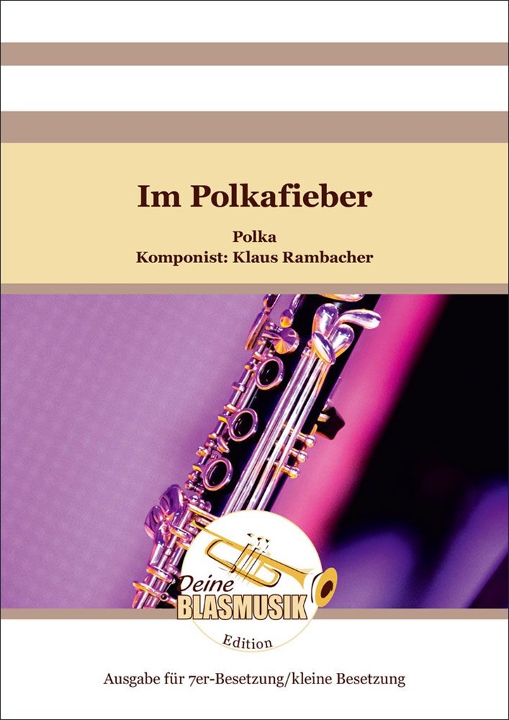 Rambacher Im Polkafieber 7-part Wind Ensemble Sheet Music Songbook