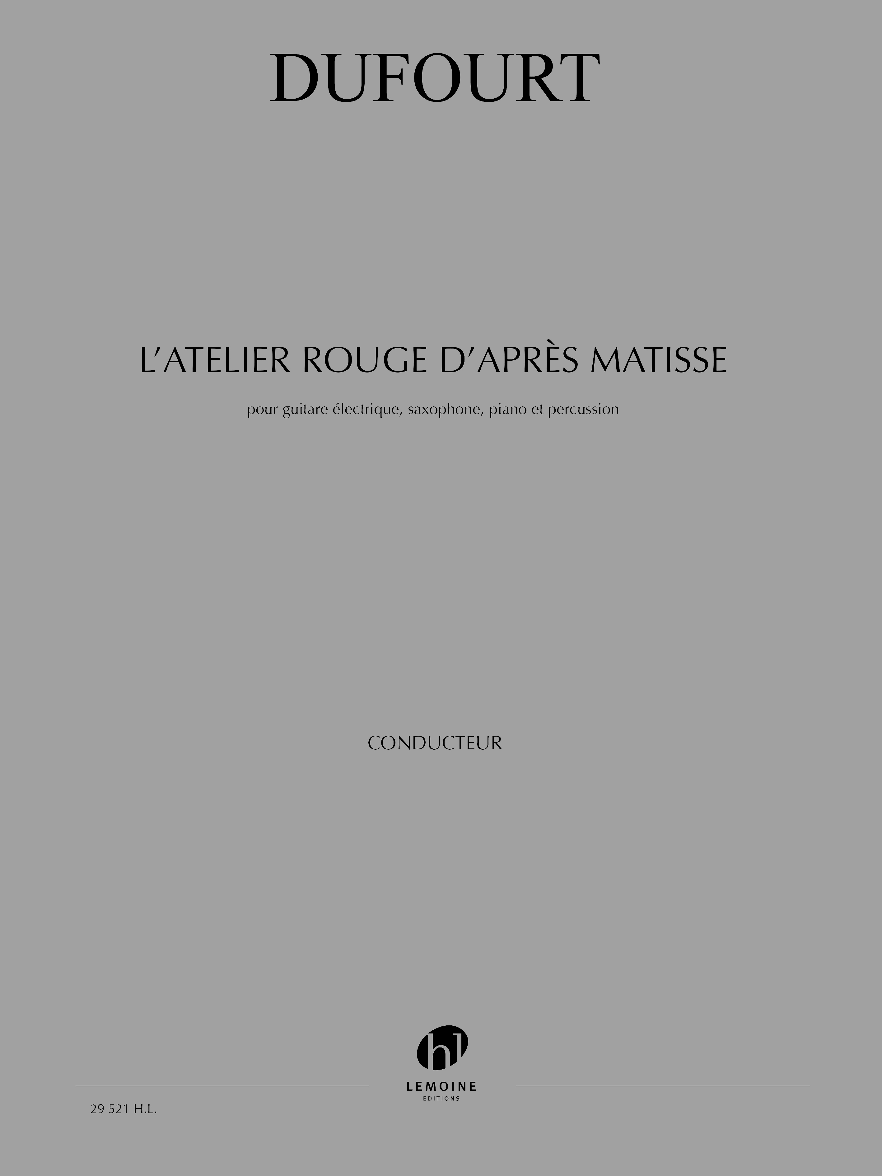 Dufourt Latelier Rouge Dapres Matisse Mixed Ens Sheet Music Songbook