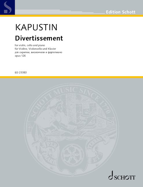 Kapustin Divertissement Op126 Violin, Cello & Pf Sheet Music Songbook