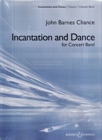 Chance Incantation & Dance Symphonic Band Sc/pts Sheet Music Songbook