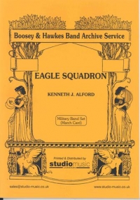 Alford Eagle Squadron For Military Band (wind) Sheet Music Songbook