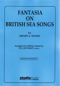 Wood Fantasia On British Sea Songs Zalva Mb Set Sheet Music Songbook