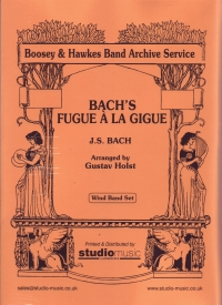 Holst Bachs Fugue A La Gigue Wind Band Sc/pts Sheet Music Songbook