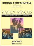 Boogie Stop Shuffle Simply Mingus Jazz Ens Set Sheet Music Songbook