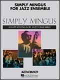 Haitian Fight Song Simply Mingus Jazz Ens Set Sheet Music Songbook