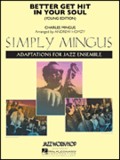 Better Get Hit In Your Soul Simply Mingus Set Sheet Music Songbook