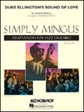 Duke Ellingtons Sound Of Love Simply Mingus Set Sheet Music Songbook