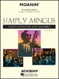 Moanin Simply Mingus For Jazz Ensemble Set Sheet Music Songbook