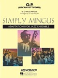 O P (oscar Pettiford) Simply Mingus Jazz Ens Set Sheet Music Songbook