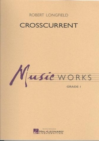 Crosscurrent Longfield Concert Band Sheet Music Songbook