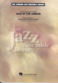 Man In The Mirror Jazz Ensemble Library Arr Holmes Sheet Music Songbook