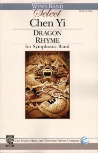 Dragon Rhyme Chen Yi Symphonic Band Full Score Sheet Music Songbook