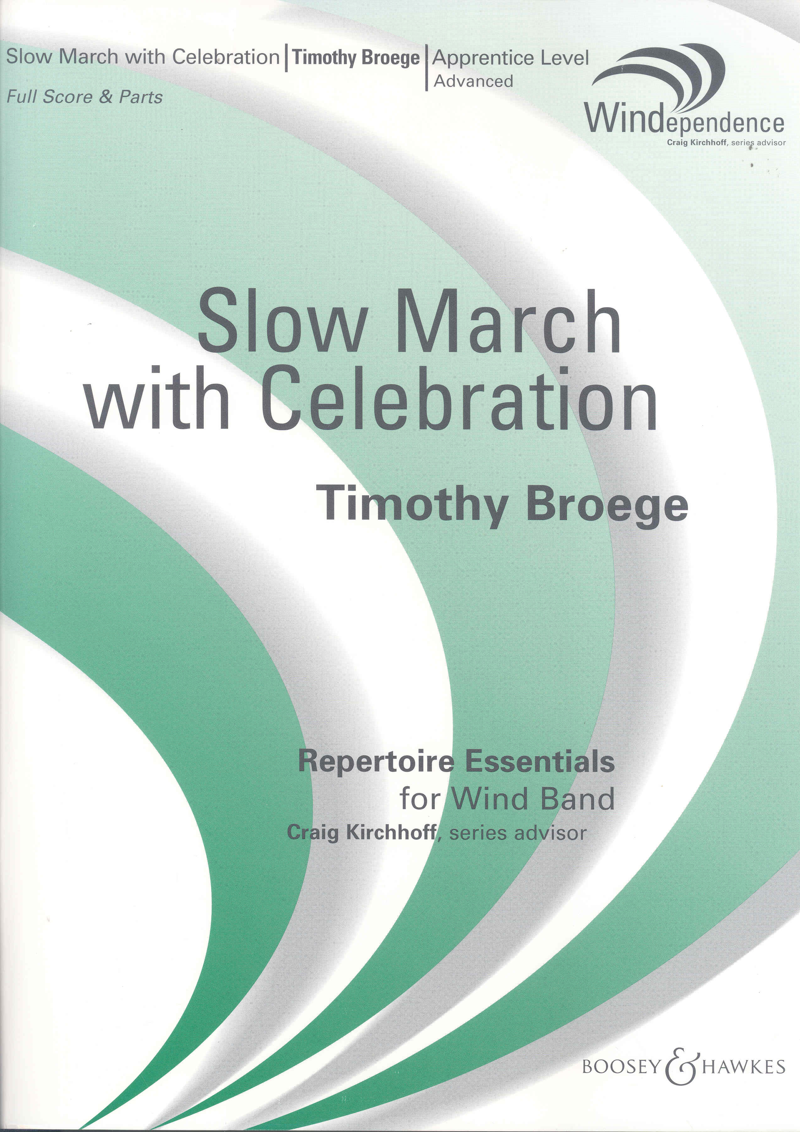 Broege Slow March & Celebration Symphonic Band Set Sheet Music Songbook