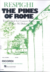 The Pines Of Rome Respighi Concert Band Sc&pt Sheet Music Songbook