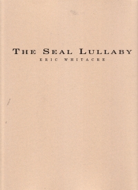 Whitacre The Seal Lullaby Concert Band Score Sheet Music Songbook