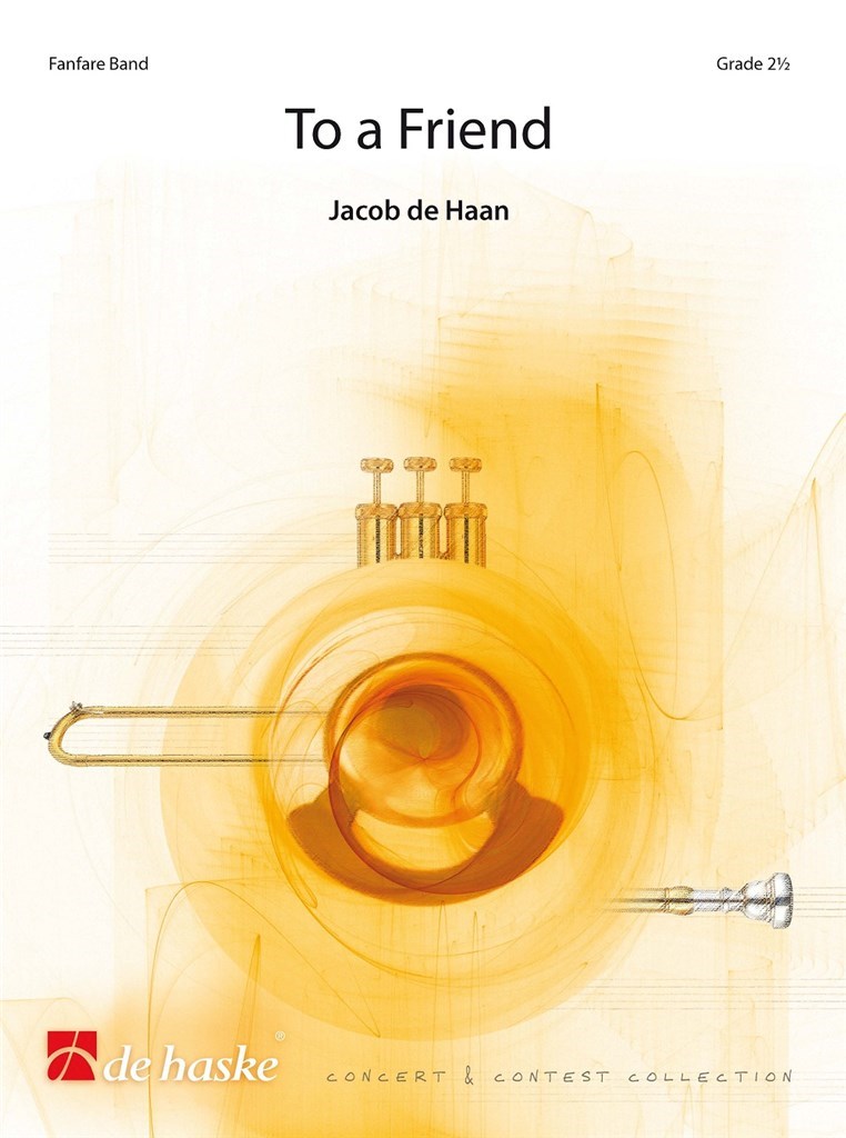 De Haan To A Friend Fanfare Band Score & Parts Sheet Music Songbook