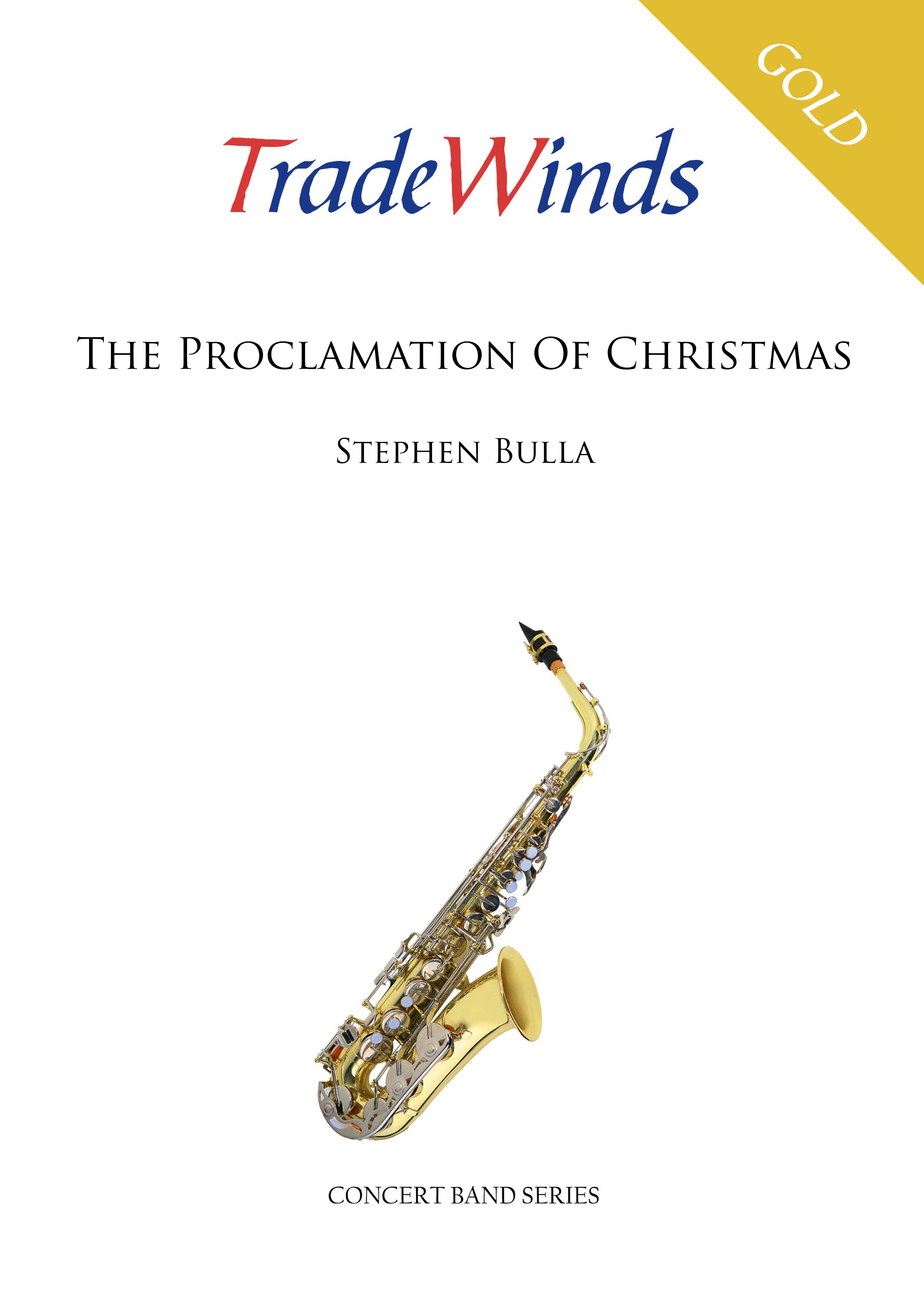 Bulla The Proclamation Of Christmas Concert Band Sheet Music Songbook