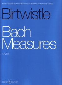 Birtwistle Bach Measures Full Score Sheet Music Songbook