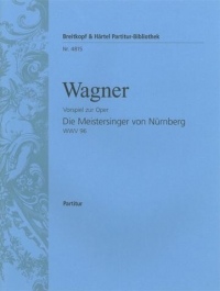 Wagner Mastersingers Of Nuremberg Prelude F/score Sheet Music Songbook