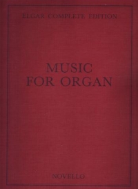 Elgar Music For Organ Complete Edition Sheet Music Songbook