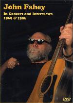 John Fahey In Concert & Interviews 1969 & 1996 Dvd Sheet Music Songbook