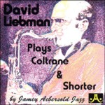 David Liebman Plays With Coltrane & Shorter Cd Sheet Music Songbook